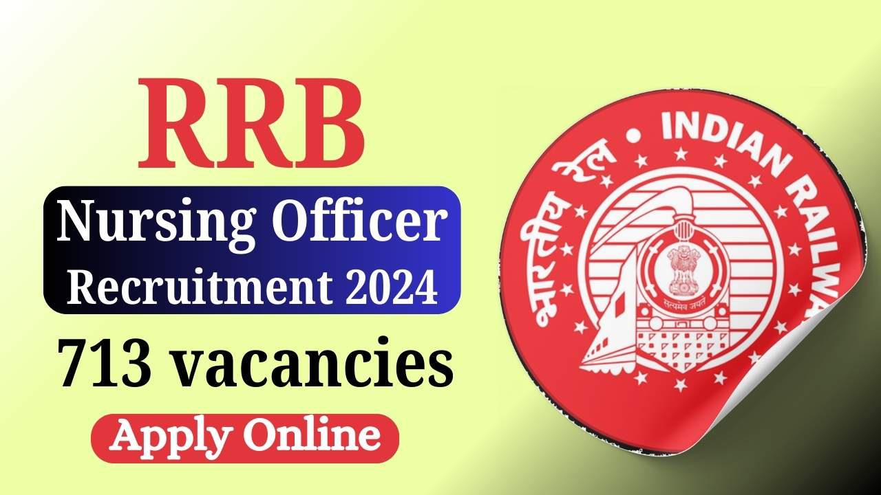 RRB Nursing Officer Recruitment 2024