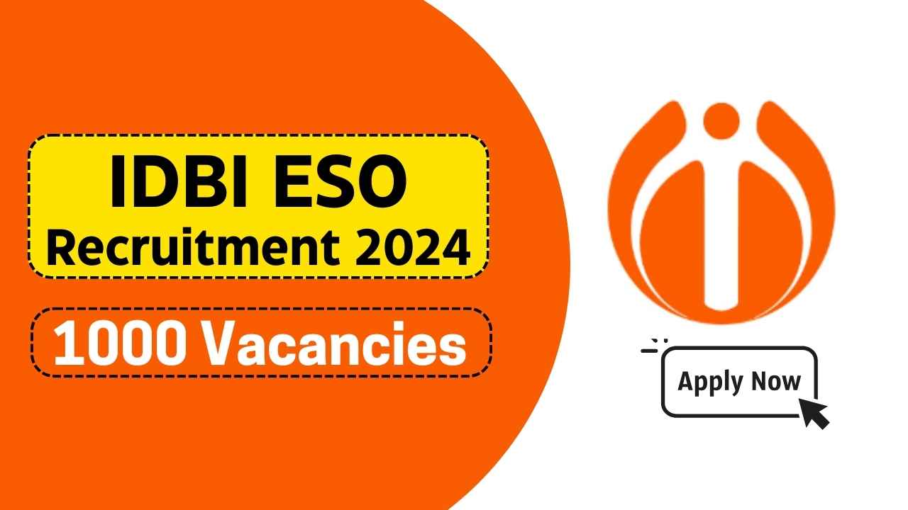 IDBI ESO Recruitment 2024