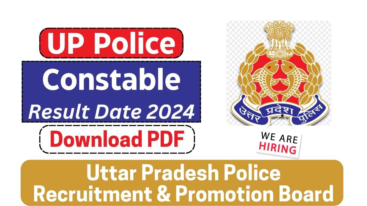 UP Police Constable Result Date 2024